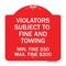Signmission R7-8f Violators Subject to Fine and Towing Min. Fine $50 Max Fine $200, Red & White, RW-1818-23230 A-DES-RW-1818-23230 - alternate 1
